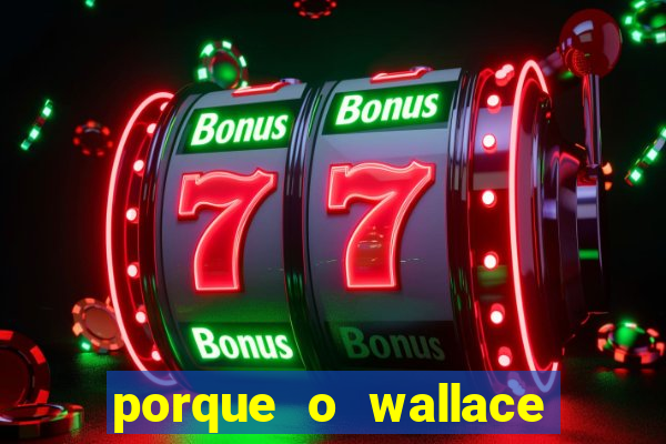 porque o wallace saiu do cruzeiro